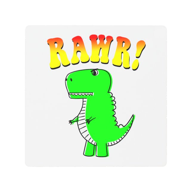Cute and Angry T-Rex RAWR Groovy Text Metal Print (Front)