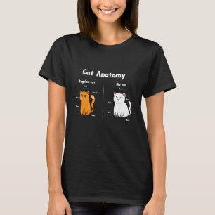 Cute and  cat anatomy memes pet cats T-Shirt