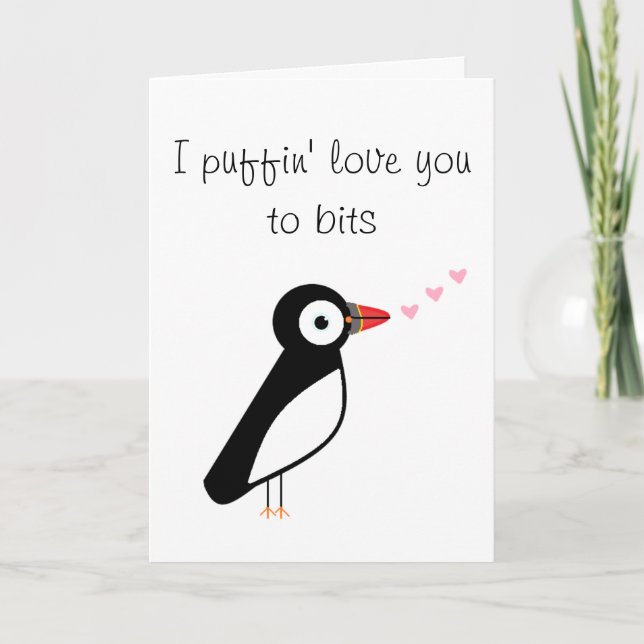 Cute and cheesy Valentine’s puffin card (Front)