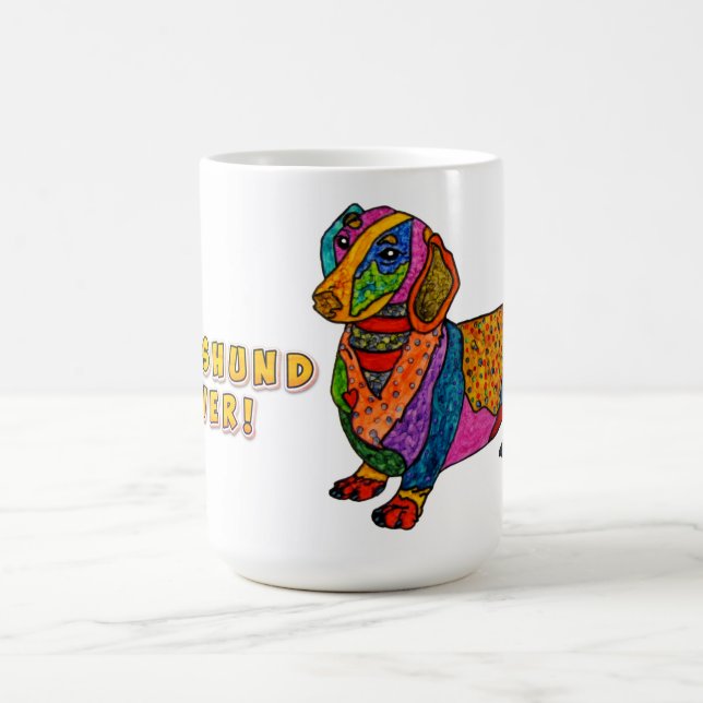 Cute and Colorful Dachshund Lover Mug (Center)