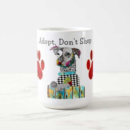 Cute and Colorful Dog Adopt Dont Shop Mug