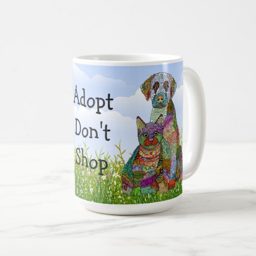 Cute and Colorful Dog and Cat Adopt Dont Shop Mug