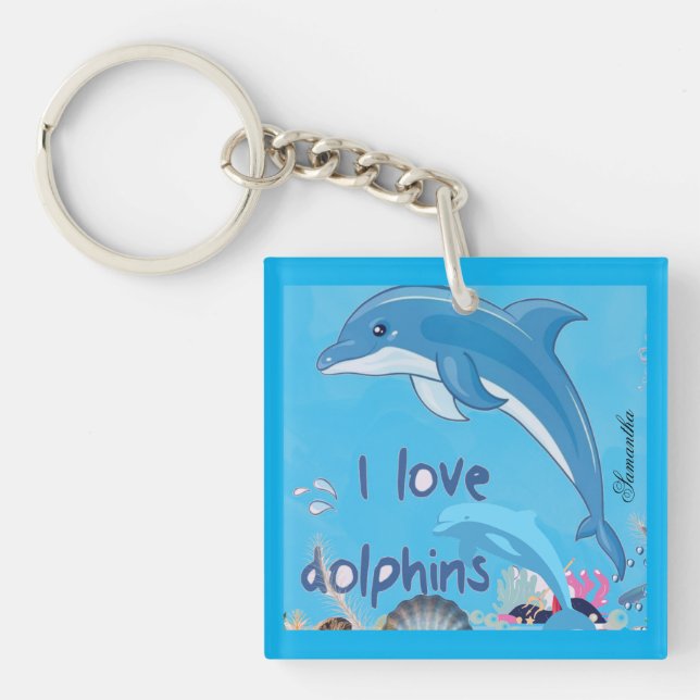 Cute and Colorful l Love Dolphins Quotes Name  Keychain (Front)