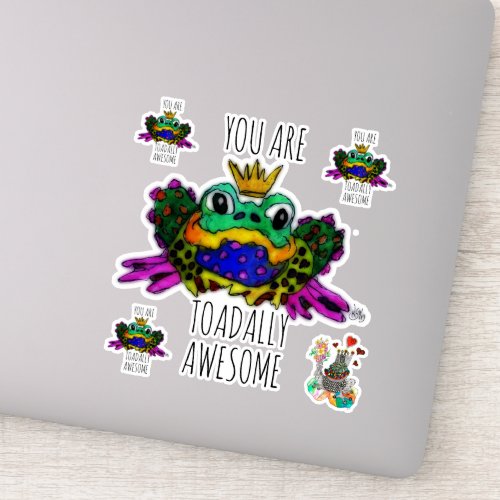 Cute and Colorful You are Toadally Awesome Sticker