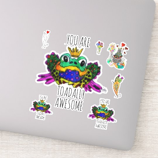 Cute and Colorful You are Toadally Awesome Sticker