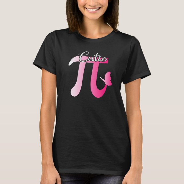 Cute And Cutie Pi Math Pie Butterfly Adorable Math T-Shirt (Front)