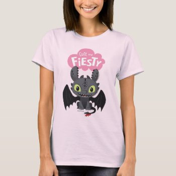 "cute And Fiesty" Toothless Graphic T-shirt by howtotrainyourdragon at Zazzle