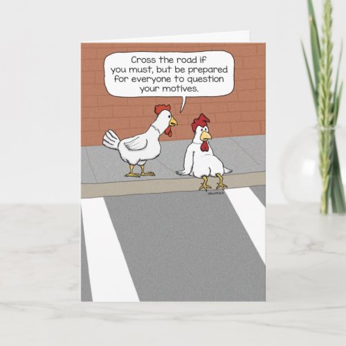 Cute and Funny Advice From Wise Chicken Card