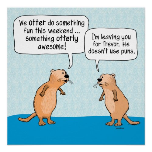 Cute and Funny Arguing Otters Poster