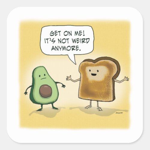 Cute and Funny Avocado Toast Square Sticker