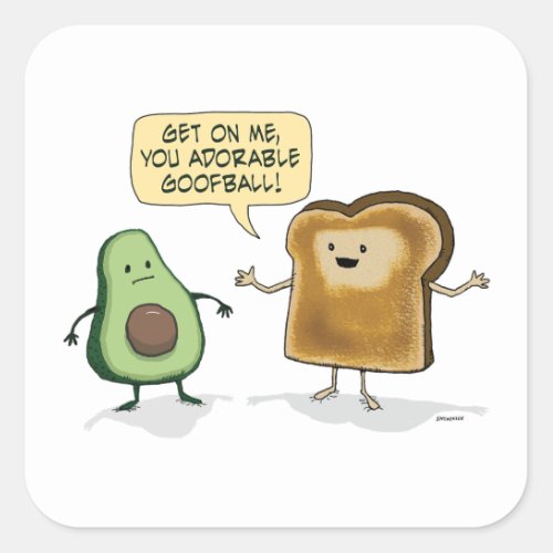 Cute and Funny Avocado Toast  Square Sticker