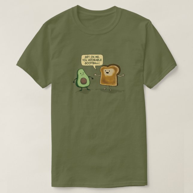 Cute and Funny Avocado Toast  T-Shirt (Design Front)