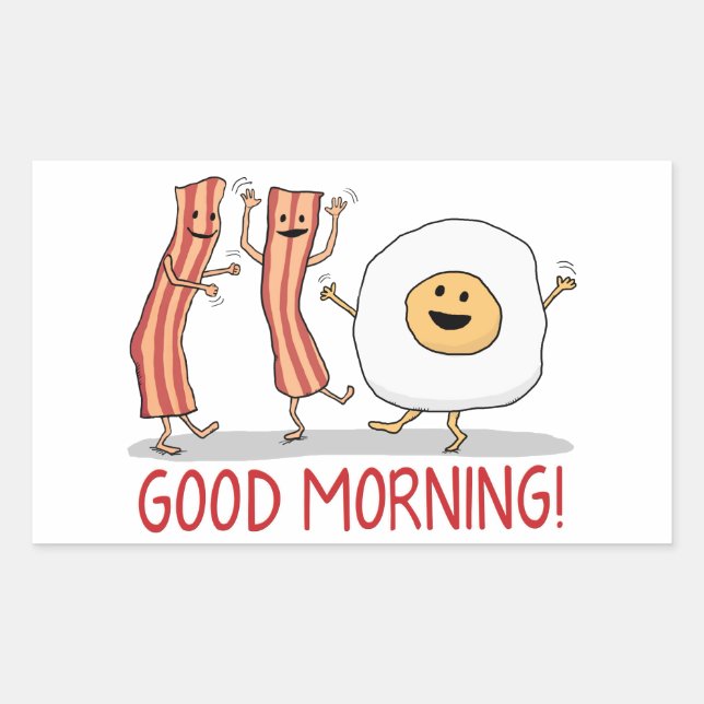 Cute and Funny Bacon and Egg Good Morning Rectangular Sticker (Front)