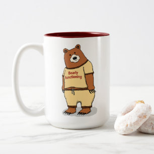 Cute and Funny Bearly Functioning Bear Two-Tone Coffee Mug