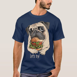 Cute And Funny Dog Cute Pug With Hamburger T-Shirt