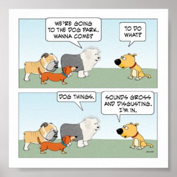 Cute And Funny Dogs Plan Dog Park Trip Poster by chuckink at Zazzle