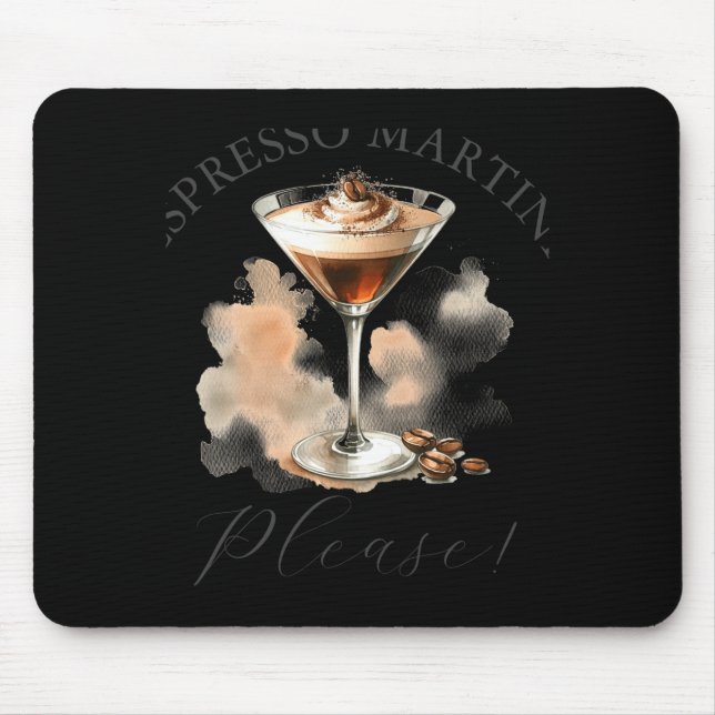 Cute And Funny Espresso Martini  Mouse Pad (Front)