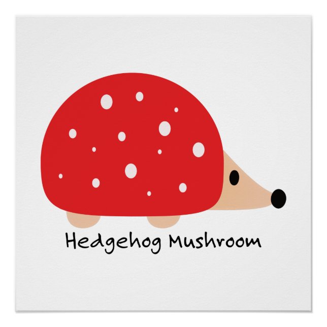 Cute and Funny Hedgehog Mushroom Poster (Front)