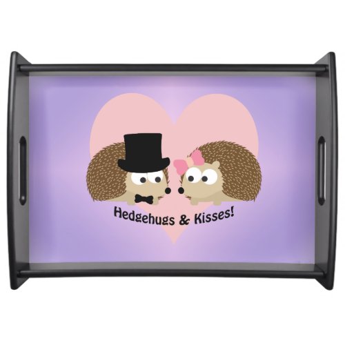 Cute and Funny Hedgehugs and Kisses Hedgehogs Serving Tray