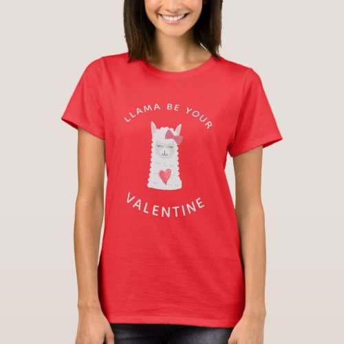 Cute and Funny LLama Valentines Day T_Shirt
