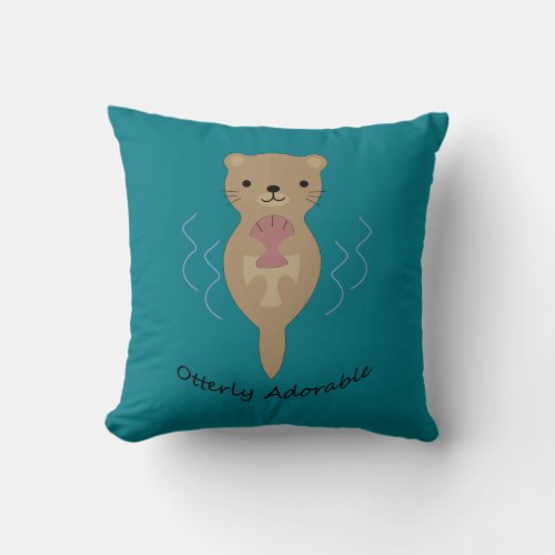 Cute and Funny Otterly Adorable Otter Throw Pillow