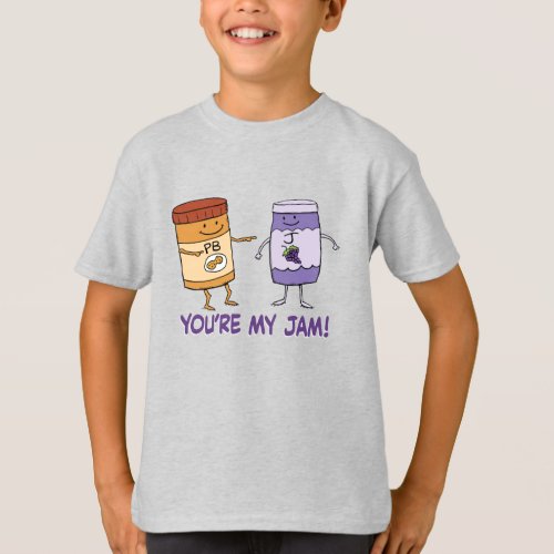 Cute and Funny Peanut Butter Youre My Jam T_Shirt