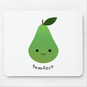 Cute and Funny Pearfect Pear Mouse Pad