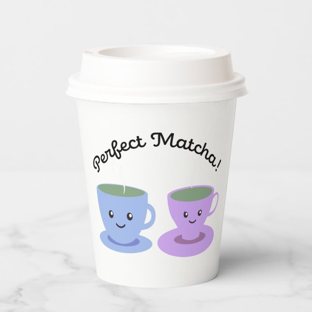 Cute and Funny Perfect Matcha Paper Cups (Back)