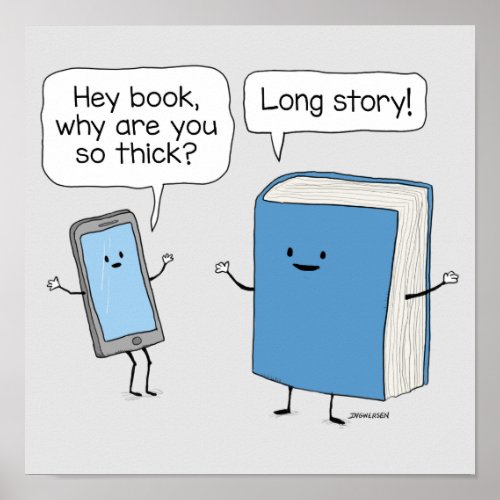 Cute and Funny Phone and Thick Book Long Story Poster