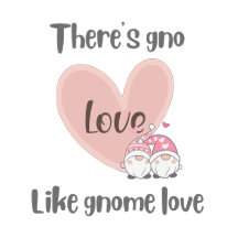 Cute and Funny Pink Gno Love Text Quote Heart