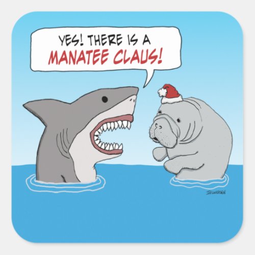 Cute and funny shark and Manatee Claus Square Sticker