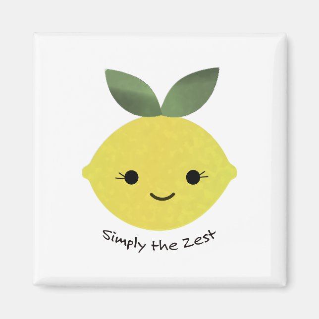 Cute and Funny Simply The Zest Kawaii Lemon Magnet (Front)