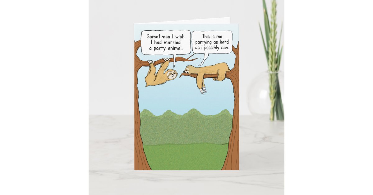 Cute and Funny Sloth Party Animals Anniversary Card | Zazzle.com