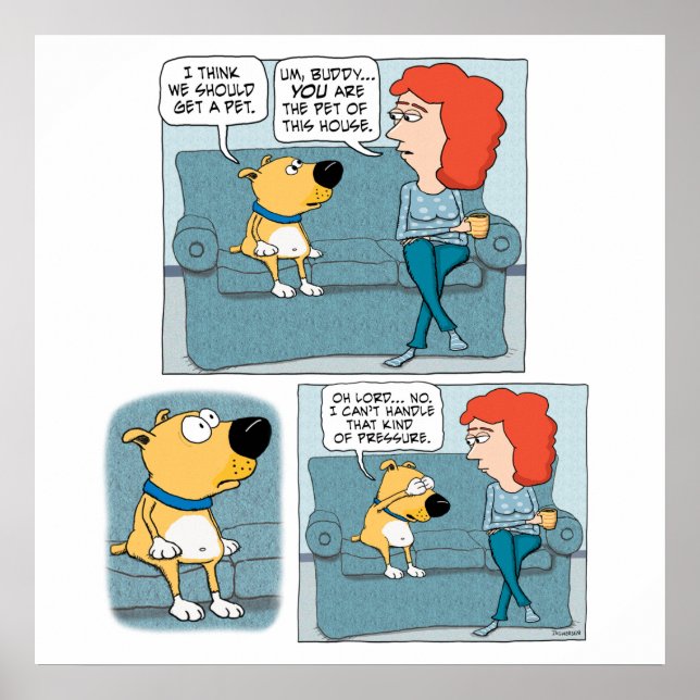 Cute and Funny Stressed-Out Dog Poster (Front)