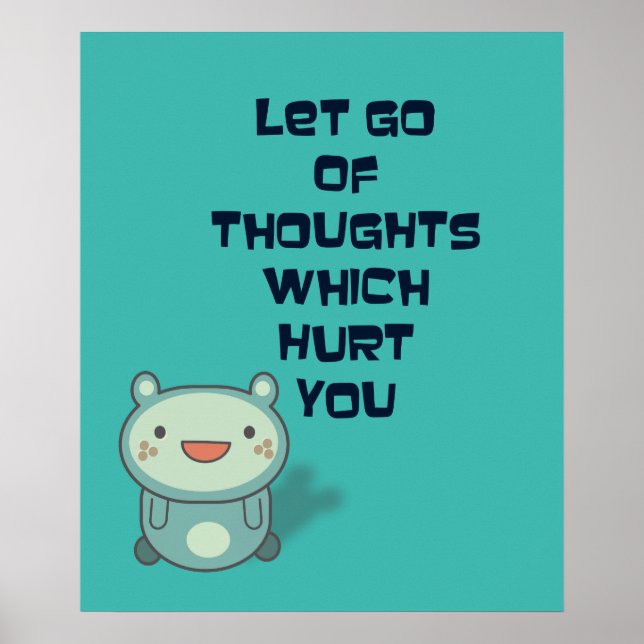 Cute and Inspirational Encouraging Quote Poster (Front)
