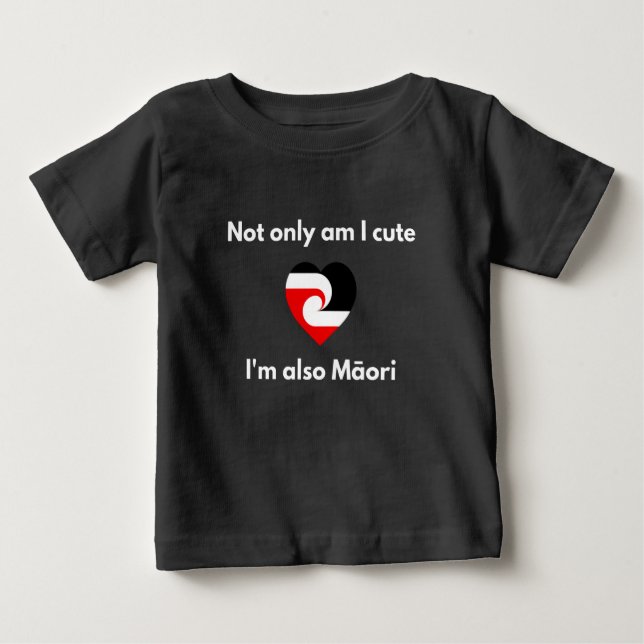 Cute and Maori Baby T-Shirt (Front)