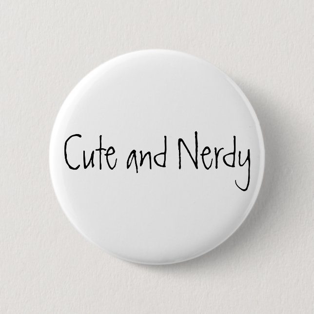 Cute and Nerdy Pinback Button (Front)