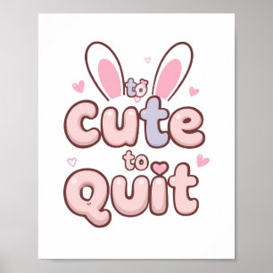 Cute and Playful Encouragement Poster