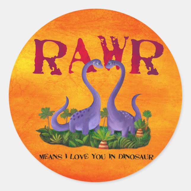 Cute and Romantic Dinos - Rawr Classic Round Sticker (Front)