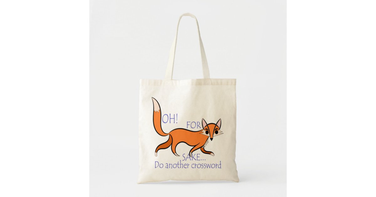 Cute And Sassy Fox Quote For Crossword Lovers Tote Bag Zazzle Com