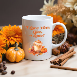 Cute and Trendy "I Love You, Like, a Latte!" Color Morph Mug