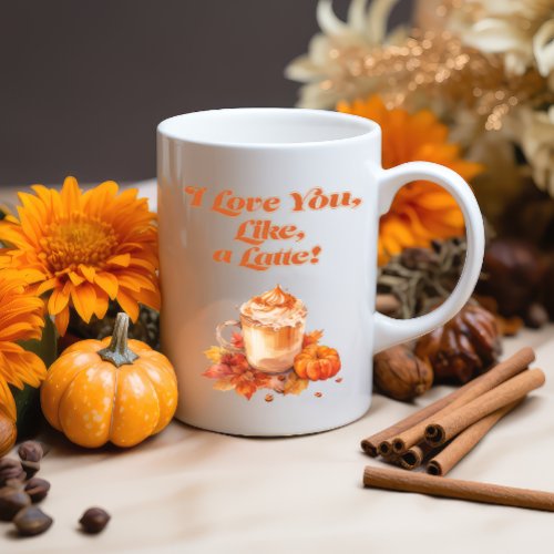 Cute and Trendy I Love You Like a Latte  Magic Mug