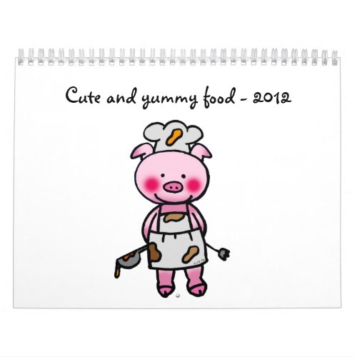 cute and yummy food _ 2012 calendar