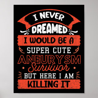 Cute Aneurysm Survivor Brain Surgery Awareness Gra Poster