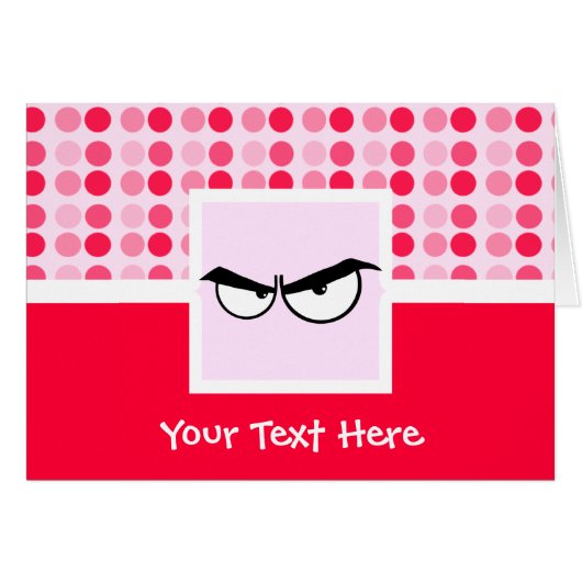 Cute Angry Eyes (Front Horizontal)