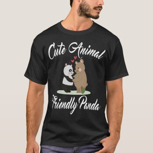 Cute Animal Friendly Panda   T_Shirt