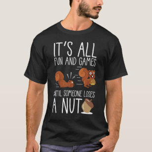 Cute Animal Funny Rodent Nut Lover Squirrel T-Shirt