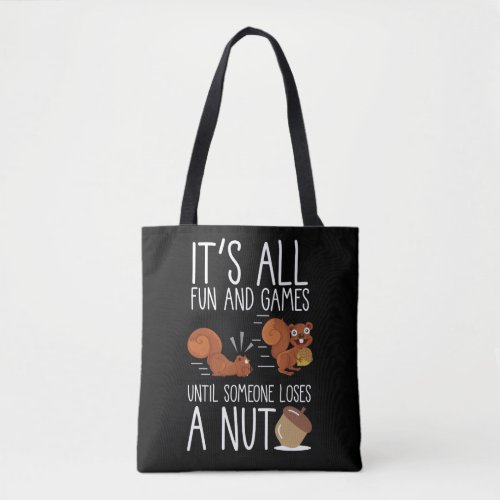 Cute Animal Funny Rodent Nut Lover Squirrel Tote Bag