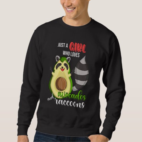 Cute Animal Just A Girl Who Loves Avocados And Rac Sweatshirt