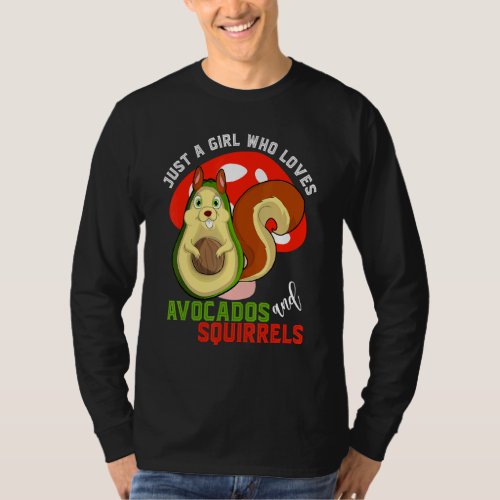 Cute Animal Just A Girl Who Loves Avocados And Squ T_Shirt